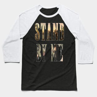 Stand by me FFXV Baseball T-Shirt